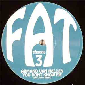 Armand Van Helden - You Don't Know Me (Fat Choons Remix)