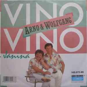 Arno & Wolfgang - Vino, Vino