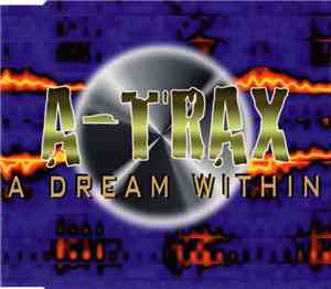 A-Trax - A Dream Within
