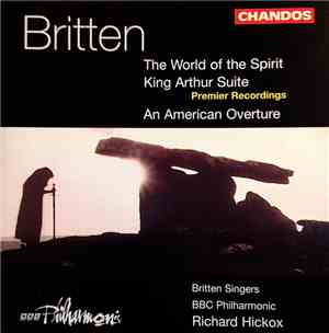 Benjamin Britten – Britten Singers, BBC Philharmonic, Richard Hickox - The  ...