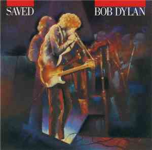 Bob Dylan - Saved
