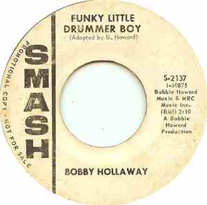 Bobby Hollaway - Funky Little Drummer Boy / Cornbread, Hog Maw And Chitterl ...