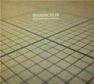 Brandon Tyler - Something About Dreams