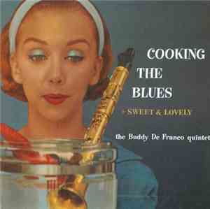 Buddy DeFranco Quintet - Cooking The Blues + Sweet & Lovely