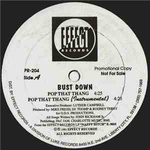 Bust Down - Pop That Thang