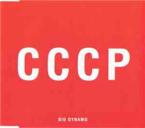 CCCP  - Big Dynamo
