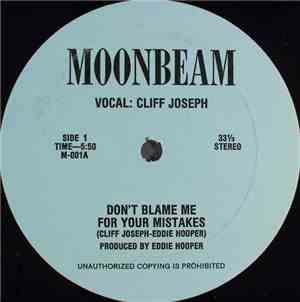 Cliff Joseph - Don't Blame Me For Your Mistakes