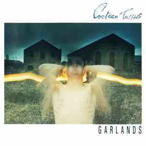 Cocteau Twins - Garlands