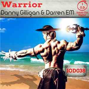 Danny Gilligan & Darren EM - Warrior