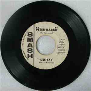 Dee Jay And The Runaways - Peter Rabbit / Are You Ready