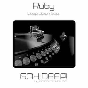 DJ Ruby - Deep Down Soul