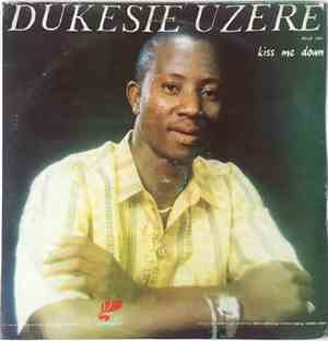Dukesie Uzere - Kiss Me Down