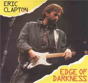 Eric Clapton / Michael Kamen - Edge Of Darkness