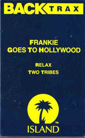 Frankie Goes To Hollywood - Relax / Two Tribes