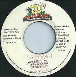 Frankie Sly / Frisco Kid - Wah Wah / Wackie News