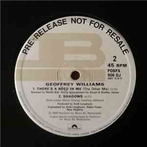 Geoffrey Williams - There's A Need In Me