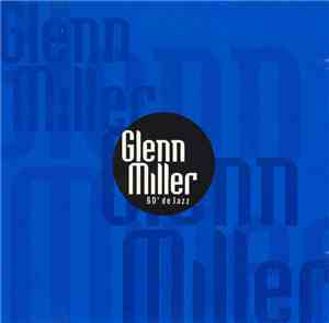 Glenn Miller - 60' De Jazz