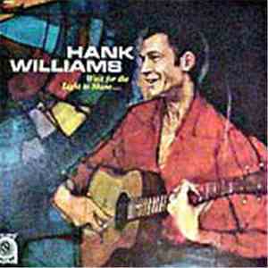 Hank Williams - Wait For The Light To Shine