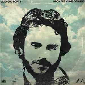 Jean-Luc Ponty - Upon The Wings Of Music