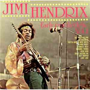 Jimi Hendrix - Early Psychedelic Vol. 1