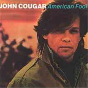 John Cougar - American Fool