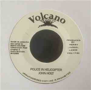 John Holt - Police In Helicopter