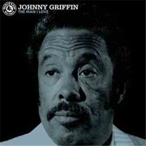 Johnny Griffin - The Man I Love