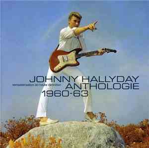 Johnny Hallyday - Anthologie 1960 -1963