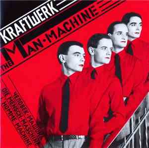 Kraftwerk - The Man•Machine