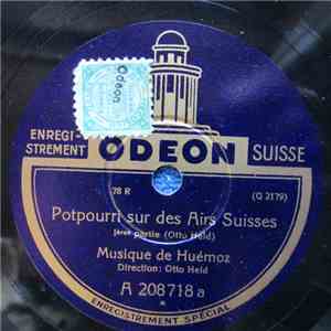 La Musique De Huemoz - Potpourri Sur Des Airs Suisses