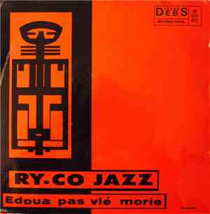 Le Ry-Co Jazz - Edoua Pas Vle Morie