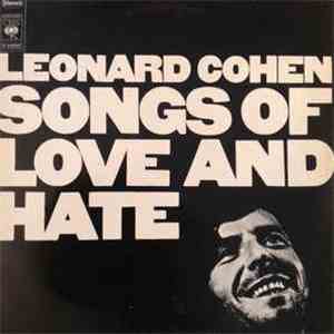 Leonard Cohen - Songs Of Love And Hate