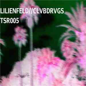 Lilienfeld / Clvbdrvgs -  Split Cassette