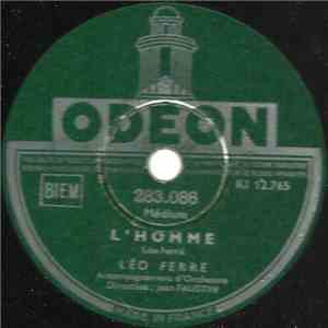 Léo Ferré - Le Piano Du Pauvre / L'homme