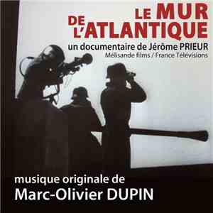 Marc-Olivier Dupin - The Atlantic Wall - Original Score