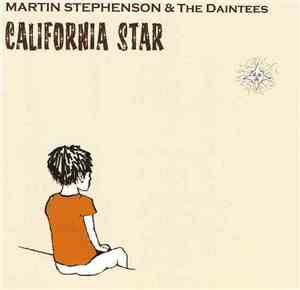 Martin Stephenson And The Daintees - California Star