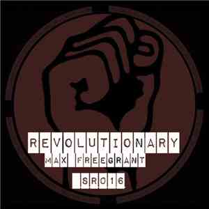Max Freegrant - Revolutionary