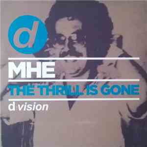 MHE  - The Thrill Is Gone