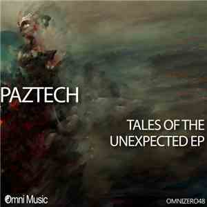 Paztech - Tales Of The Unexpected EP