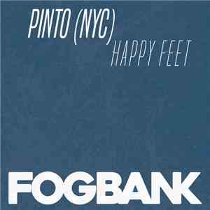 Pinto (NYC) - Happy Feet