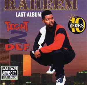 Raheem The Dream - Tight 2 Def (Last Album)