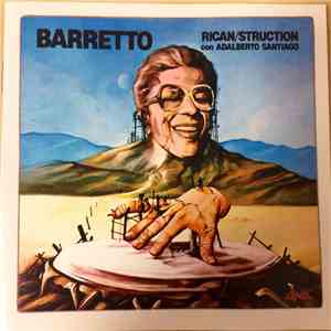 Ray Barretto Con Adalberto Santiago - Rican/Struction