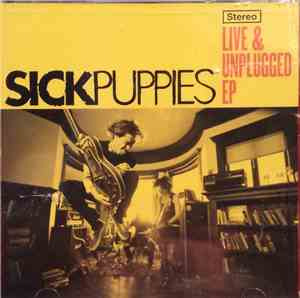 Sick Puppies - Live & Unplugged EP