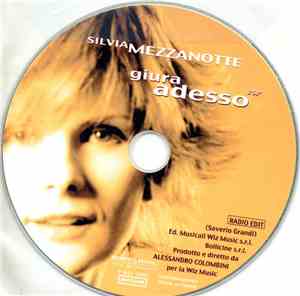 Silvia Mezzanotte - Giura Adesso