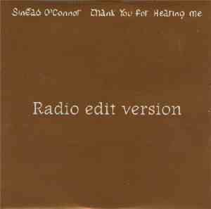 Sinéad O'Connor - Thank You For Hearing Me