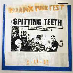 Spitting Teeth - Legacy Of Cruciality E.P.