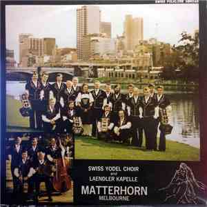 Swiss Yodel Choir And Laendler Kapelle - Matterhorn Melbourne