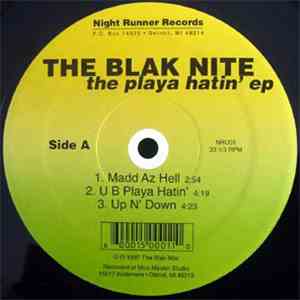 The Blak Nite - The Playa Hatin' EP
