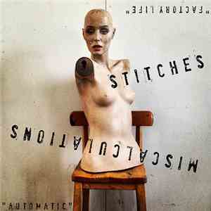 The Stitches / Miscalculations - Automatic