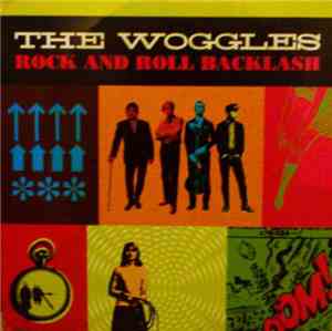 The Woggles - Rock And Roll Backlash